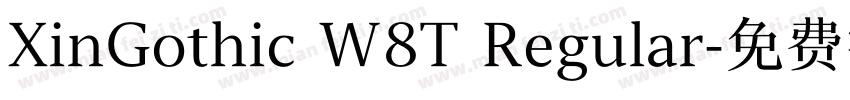 XinGothic W8T Regular字体转换